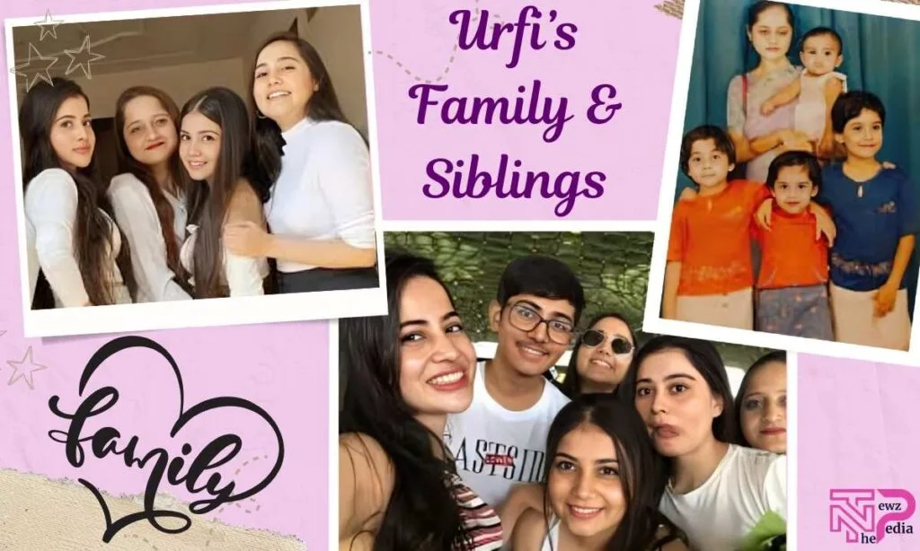 Urfi Javed Family and Siblings