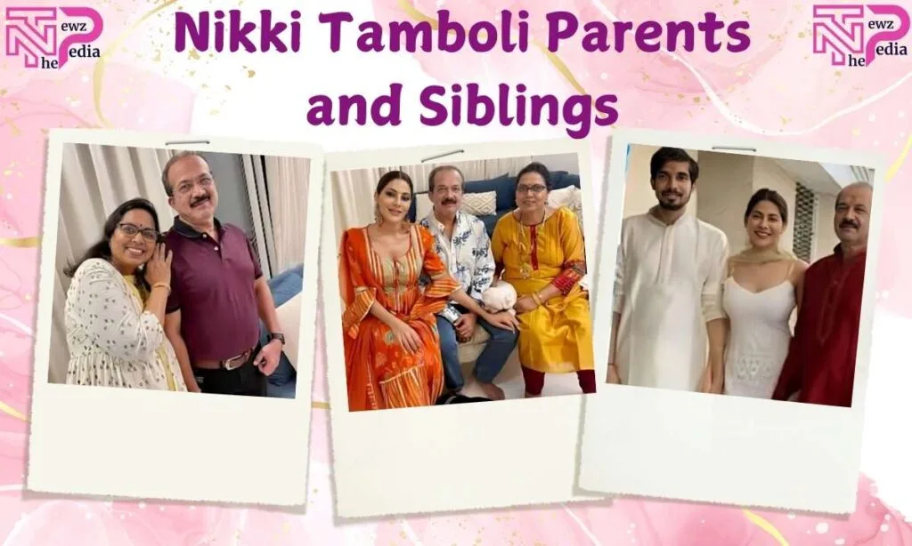 Nikki Tamboli parents